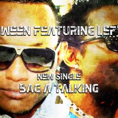 KahnWeen Ft  LeftSide - Bag A Talking (RmX By J-Wins)