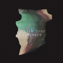 JULIEN DYNE - 3rd Album "DECEMBER" teaser