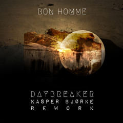 Daybreaker feat. Lydmor (Kasper Bjørke Rework)