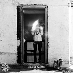 Chuk Le Garcon | Friction
