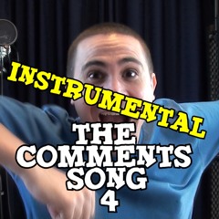 The Comments Song 4 (Instrumental) (CD Quality)
