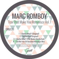 Marc Romboy - Ghetto What? (Original)