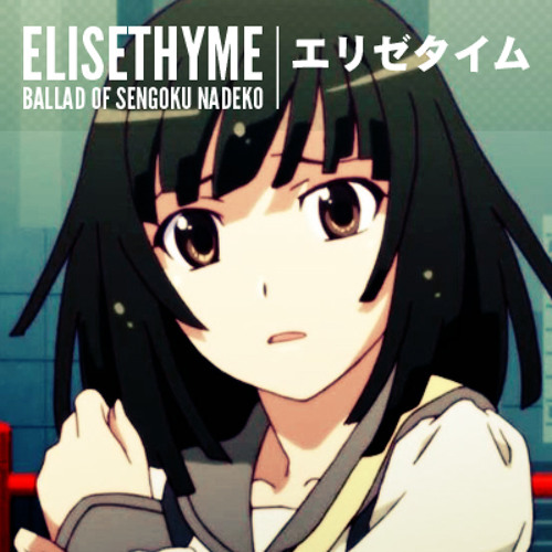 千石 撫子のバラード ( ballad of sengoku nadeko ) by elisethyme