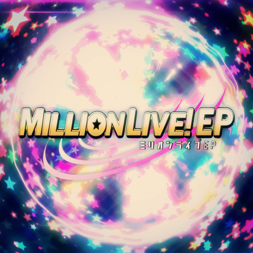 [Free][BOF2013]ミリオンライブ！EP (MILLION LIVE! EP)