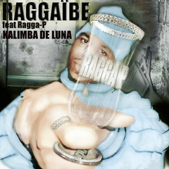 Raggaibe feat. Ragga P - Kalimba De Luna (Tony Postigo Remix Radio Edit)