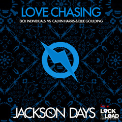 Sick Individuals vs. Calvin Harris & Ellie Goulding - Love Chasing (Jackson Days Mashup)