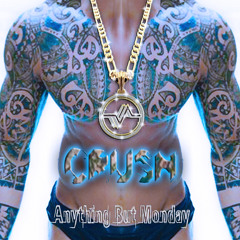 Anything But Monday - " CRUSH " ( Surf Club Club Mix ) [ OUT NOW ]