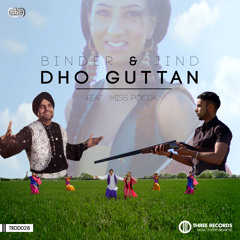Dho Guttan feat Miss Pooja - Binder Pasla & Jind Mahi