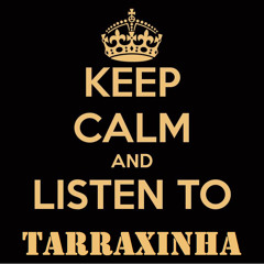 Mix Tarraxinha Intrumental