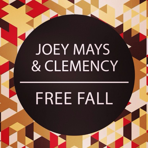 Joey Mays & Clemency - Free Fall (Original Mix)