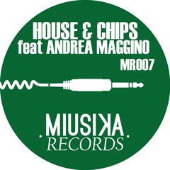 HOUSE&CHIPS feat Andrea Maggino - Commando - mr007