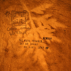The Marx Trukker - Sky so Broad, No Vinyl left EP - GCW08V