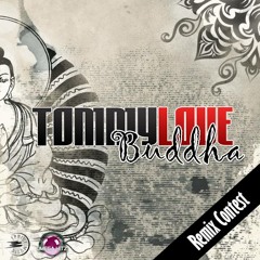 Tommy Love – Buddha (DJ Kªlçada Remix) #FREE DOWNLOAD# 320 Kbps