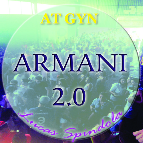 DJ SET Realized at GYN @ Armani 2.0