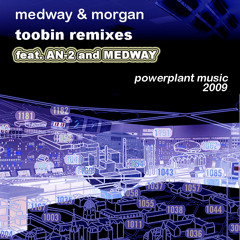 Toobin medway remix