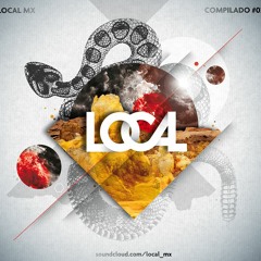Glisser & Zombies in Miami - Eyes (Local MX presenta Compilado LOCAL # 02)