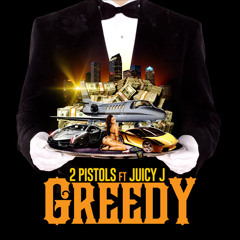 Greedy Feat. Juicy J