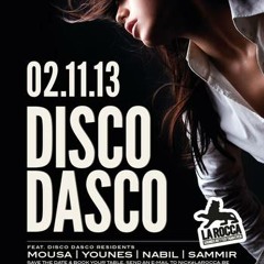 2-112013 Disco Dasco @ La Rocca P3 Younes & Nabil