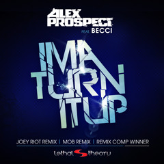 Alex Prospect feat. Becci - Ima Turn It Up (Vocal Mix)