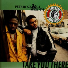 "Take you there" Pete Rock & CL Smooth (Efay remix)