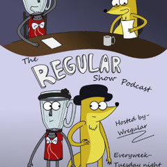 Regular Show Podcast - 042 - 11/05/2013