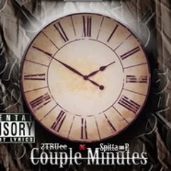 Couple Minutes[Remix] ft. Spitta_P