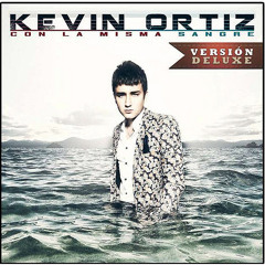 Kevin Ortiz - El Cursi ( Con La Misma Sangre )