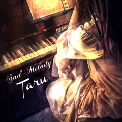 Taru-Sad Melody