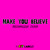 Artwork for Make You Believe - Archangela Olivia