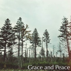 Grace & Peace