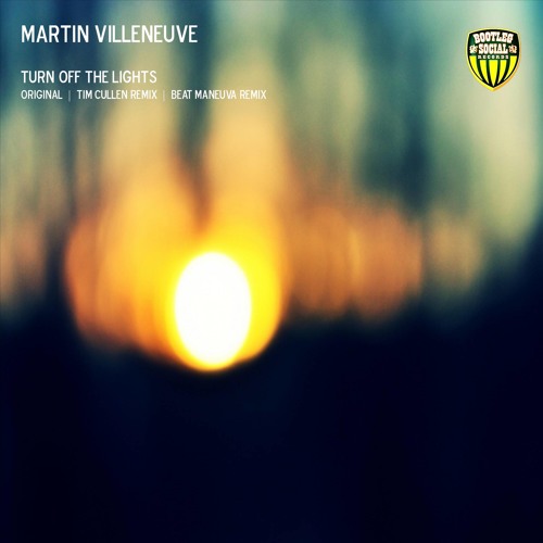 Martin Villeneuve - Turn Off The Lights (Tim Cullen Remix) | OUT NOW
