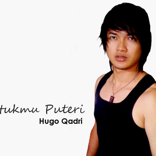 'Hugo Qadri - Track 01 - Untukmu Puteri