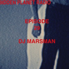 Episode 29 feat. DJ MARSMAN