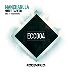 Mateo Cabero - Manchancla (Techbrothers Remix)