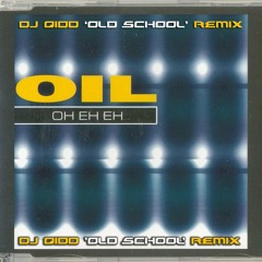 Oh Eh Eh (DJ QiDD 'OLD SCHOOL' Remix)