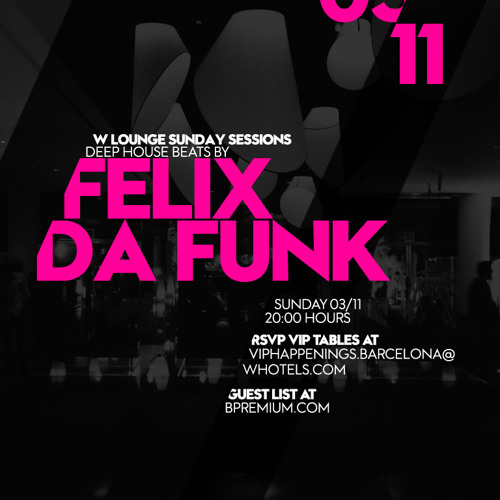 Felix Da Funk @ WLOUNGESUNDAYSESSIONS Barcelona