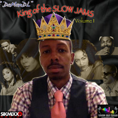DaManDL - King Of The Slow Jams - Vol 1