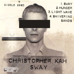 CHRISTOPHER KAH - PREVIEW [GIGOLO 298D] International Gigolo Records