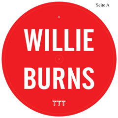 Willie Burns – Tab Of Acid