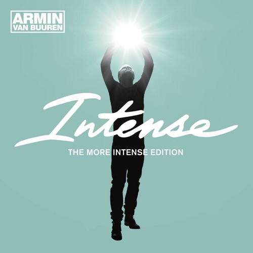 Stream Armada Music | Listen to Armin van Buuren - Intense (The More  Intense Edition) playlist online for free on SoundCloud