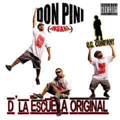 D' La Escuela Original -DON PINI Ft. Lyricman