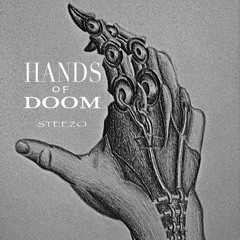 hands of doom - steezo (instrumental)