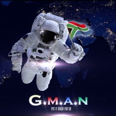 G.M.A.N. - Put It Down For SA