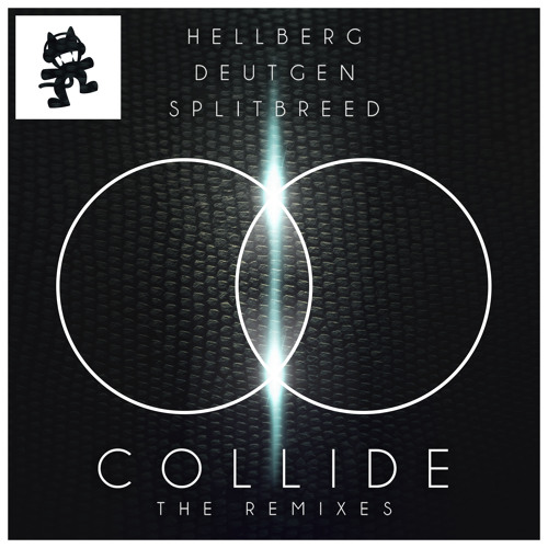 Hellberg & Deutgen VS Splitbreed - Collide (Astronaut & Barely Alive Remix)