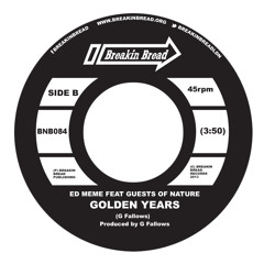 Ed Meme feat Guests of Nature - Golden Years 2 min clip