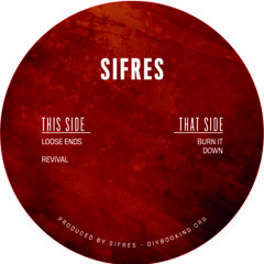 [OUT NOW SIFREC003] Sifres - Loose ends