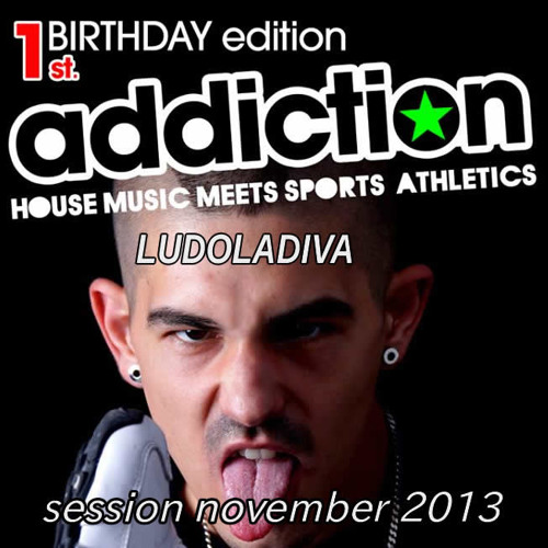 LUDO KAISER  ADDICTION SESSION NOVEMBER 2013