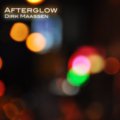 Dirk Maassen - Afterglow (pls. support and share my music on spotify :)