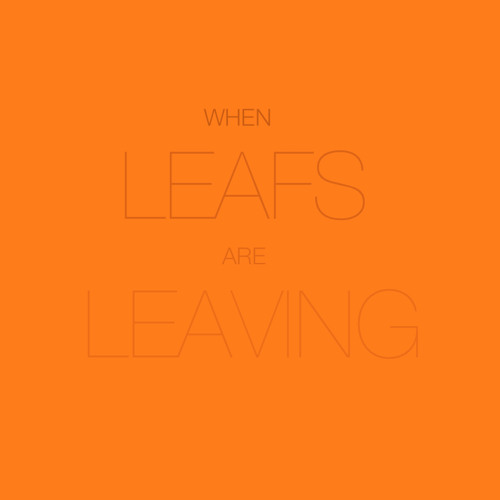 When Leafs are Leaving