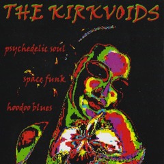 The Kirkvoids - The Stars That Play With Laughing Sams Dice